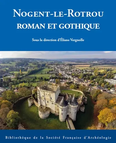 Nogent-le-Rotrou : roman et gothique