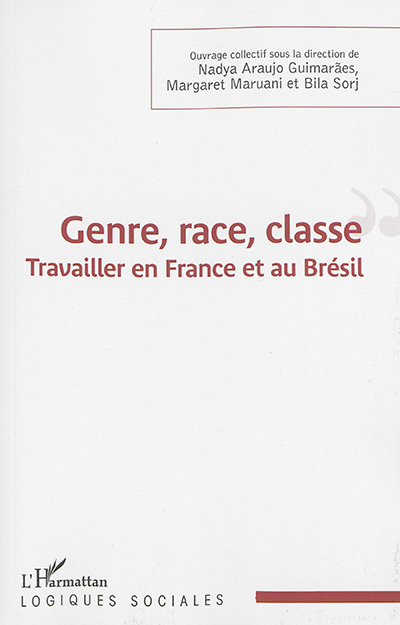 Genre, race, classe : travailler en France et au Brésil