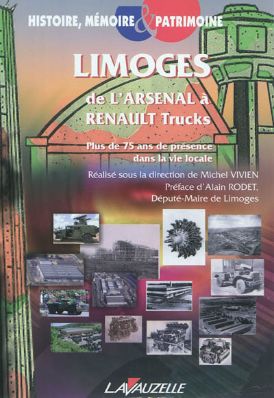 Limoges de l'arsenal à Renault Trucks : plus de 75 ans de présence dans la vie locale