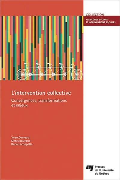 L'intervention collective : convergences, transformations et enjeux