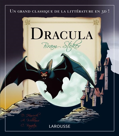 Dracula : un grand classique de la littérature en 3D