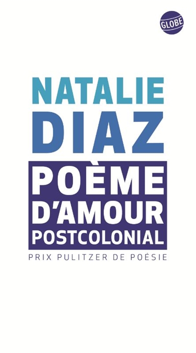 Poème d'amour postcolonial : poèmes