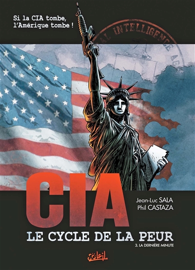CIA, le cycle de la peur. Vol. 3. La dernière minute