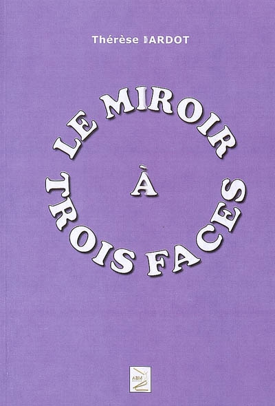 Le miroir à trois faces