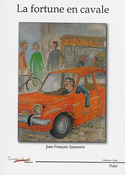 La fortune en cavale