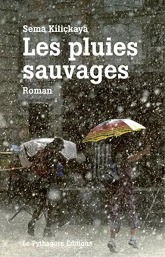 Les pluies sauvages