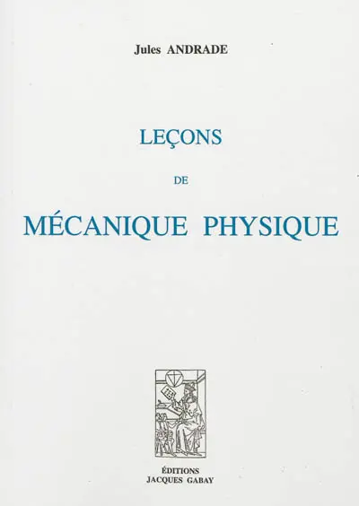 Leçons de mécanique physique