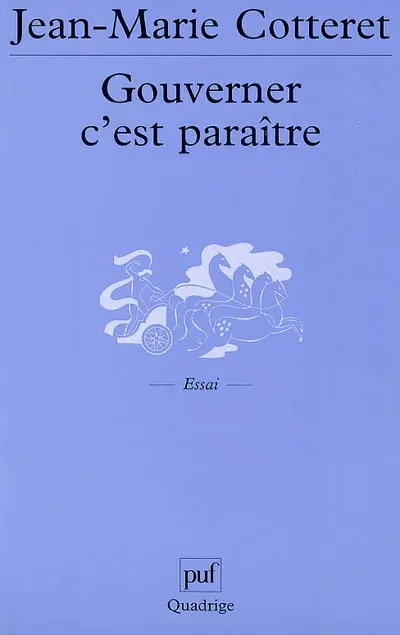 Gouverner c'est paraître