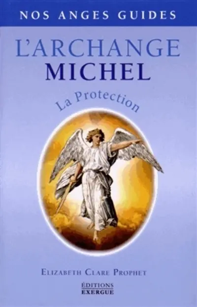 L'archange Michel : la protection