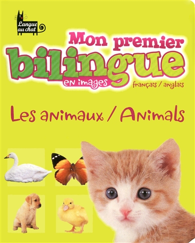 Mon premier bilingue français-anglais : en images : les animaux-animals