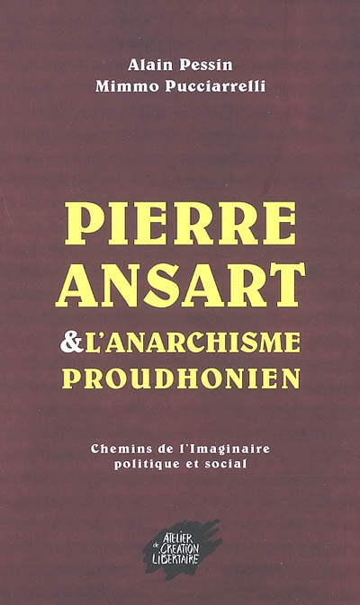 Pierre Ansart & l'anarchisme proudhonien