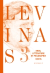 Levinas : oeuvres. Vol. 3....