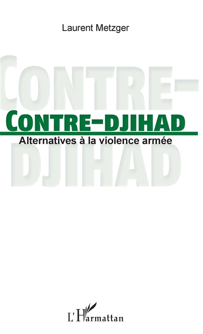 Contre-djihad : alternatives à la violence armée