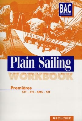 Plain sailing, 1res STT, STI, SMS, STL : work book