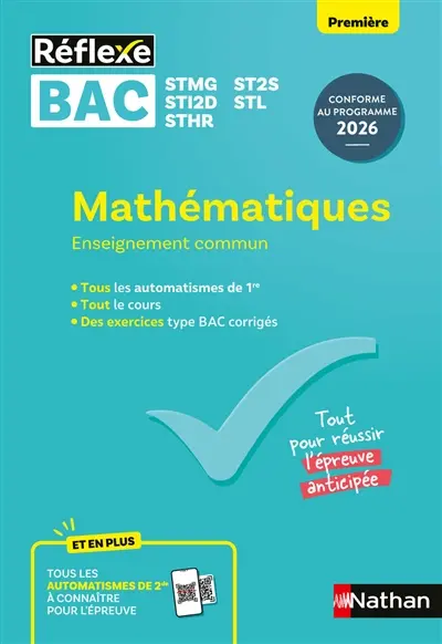 Mathématiques, enseignement commun première, bac STMG, ST2S, STI2D, STL, STHR : conforme au programme 2026