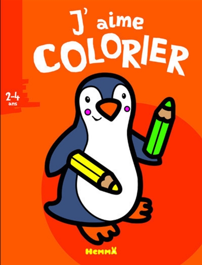 J'aime colorier, 2-4 ans : pingouin