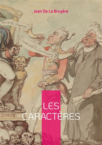 Les Caractères : Une critique satirique et intemporelle de la société par Jean de La Bruyère