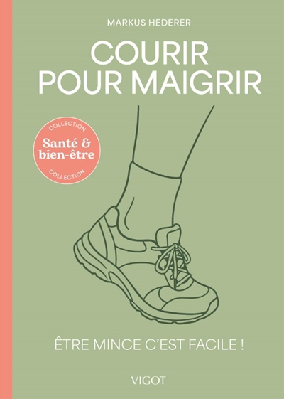 Courir pour maigrir : être...
