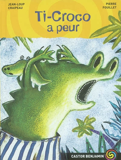 Ti-croco a peur