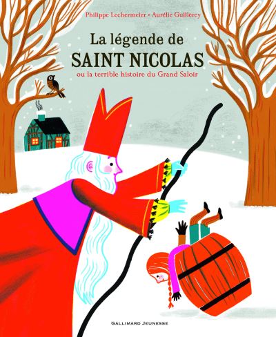 La légende de Saint Nicolas ou la terrible histoire du Grand Saloir