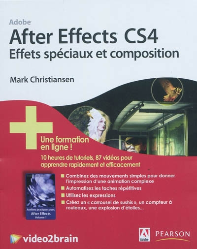 After effects CS4 : effets spéciaux et composition + une formation en ligne !
