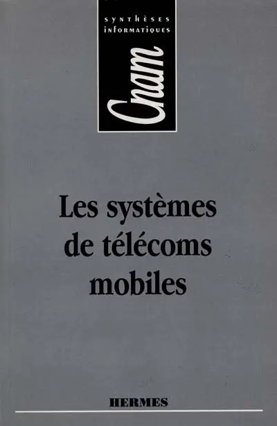 Les systèmes des télécoms mobiles