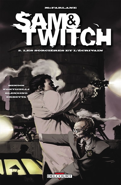 Sam & Twitch. Vol. 2. Les sorcières et l'écrivain