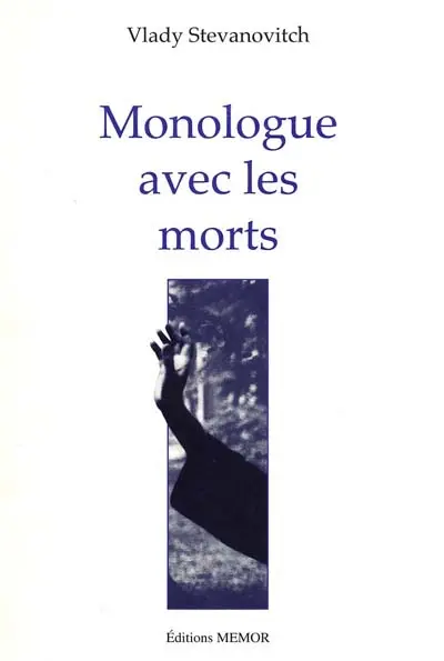 Monologue avec les morts