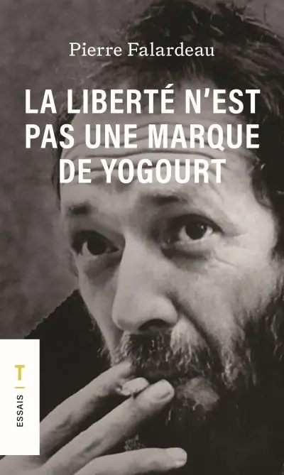 La liberté n'est pas une marque de yogourt : Format poche