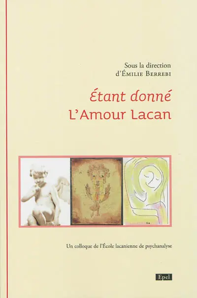 Etant donné L'amour Lacan