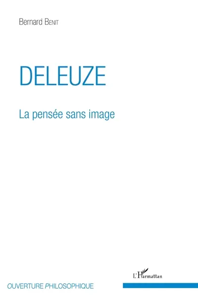 Deleuze. La pensée sans image
