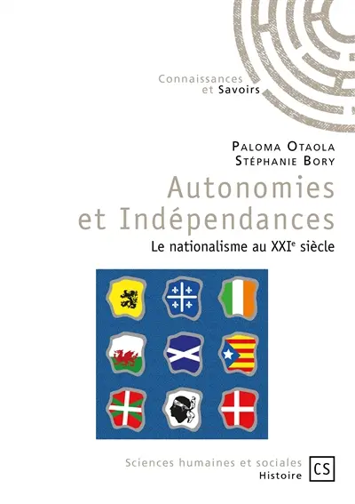 Autonomies et indépendances : le nationalisme au XXIe siècle