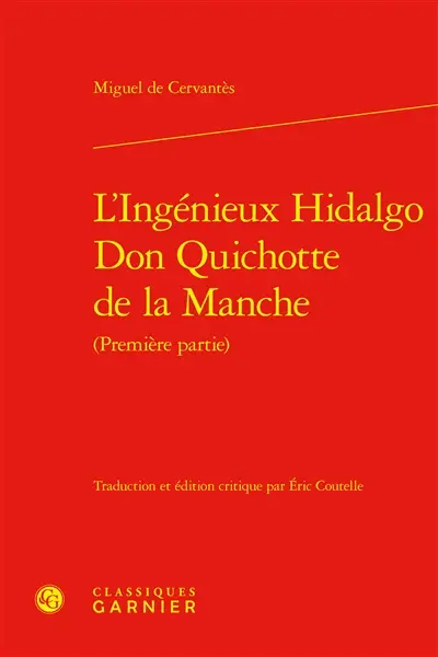 L'ingénieux hidalgo Don Quichotte de la Manche. Vol. 1