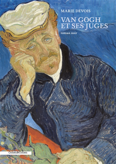 Van Gogh et ses juges : roman noir
