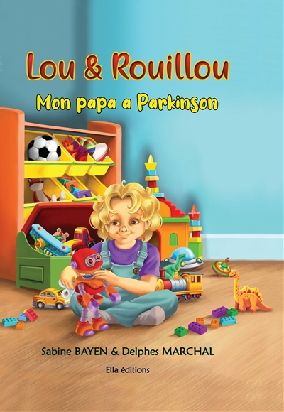 Lou et Rouillou : Mon papa a Parkinson