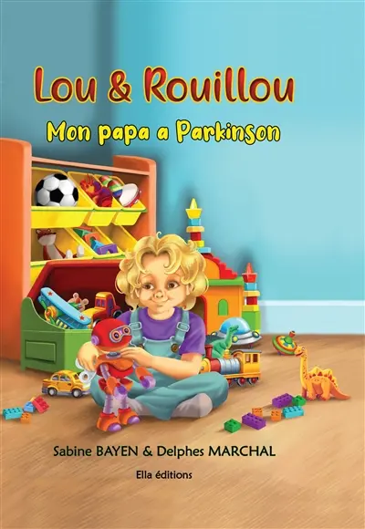 Lou et Rouillou : Mon papa a Parkinson