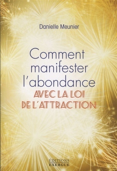 Comment manifester...