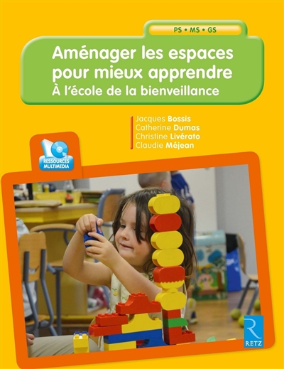 Aménager les espaces pour mieux apprendre + Cd à la maternelle