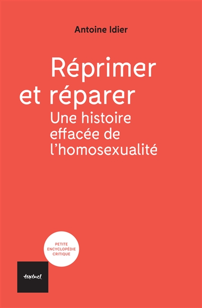 Réprimer et réparer : une histoire effacée de l'homosexualité