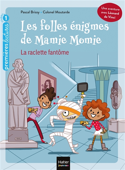 Les folles énigmes de Mamie Momie : la raclette fantôme