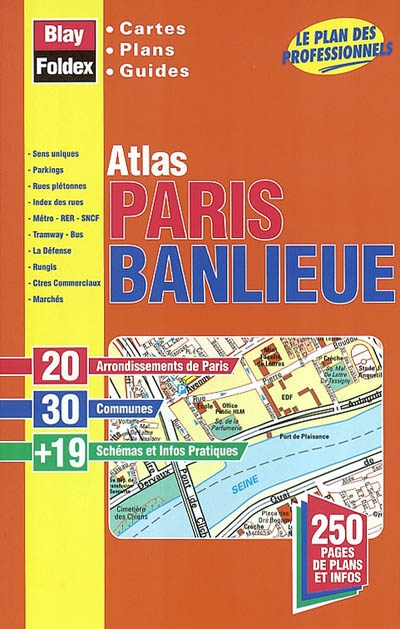 Atlas Paris banlieue : cartes, plans, guides : le plan des professionnels