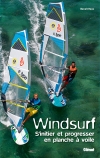 Windsurf : s'initier et...