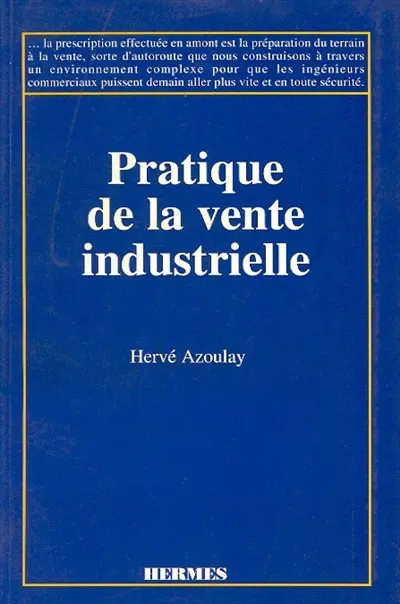 Pratique de la vente industrielle
