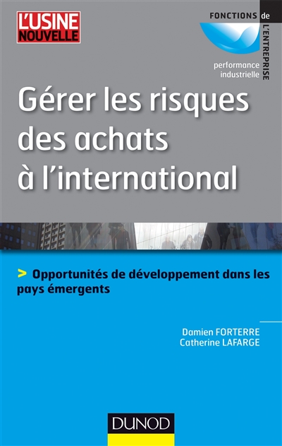 Gérer les risques des achats à l'international : opportunités de développement dans les pays émergents