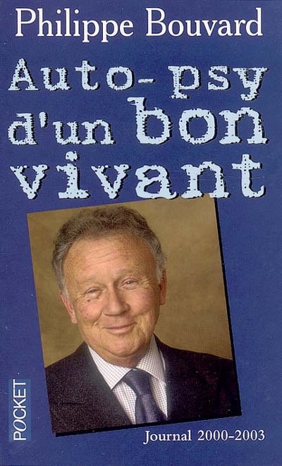 Auto-psy d'un bon vivant : journal 2000-2003