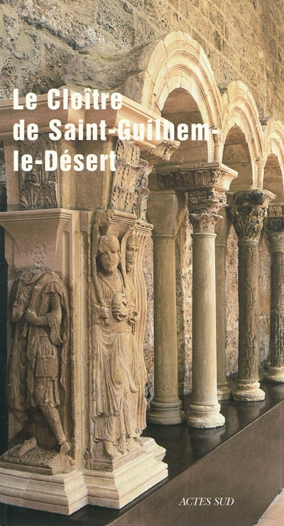Le cloître de Saint-Guilhem-le-Désert
