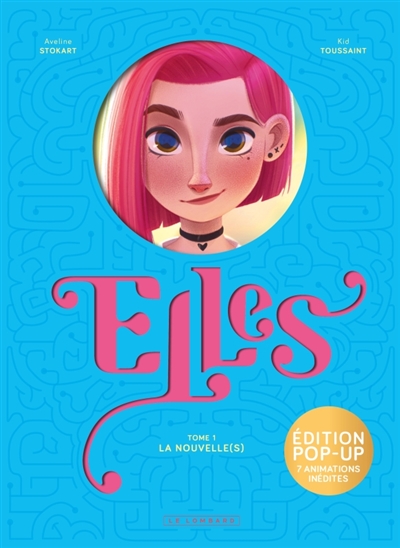Elles. Vol. 1. La nouvelle(s)
