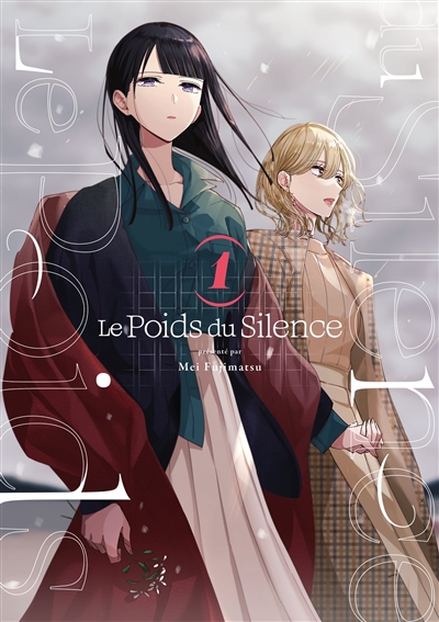 Le poids du silence. Vol. 1