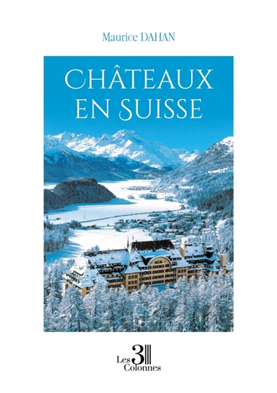 Châteaux en Suisse