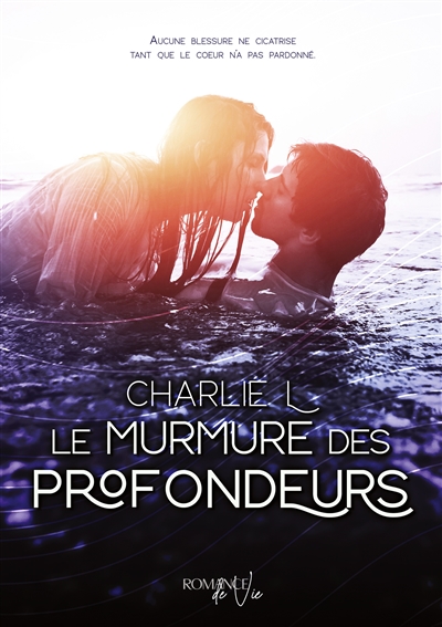 Le Murmure des Profondeurs : Une romance contemporaine ensoleillée